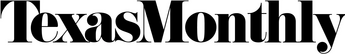 Texas Monthly